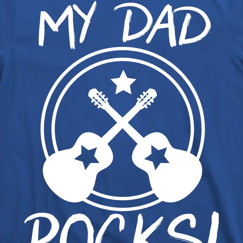 My Dad Rocks T-Shirt