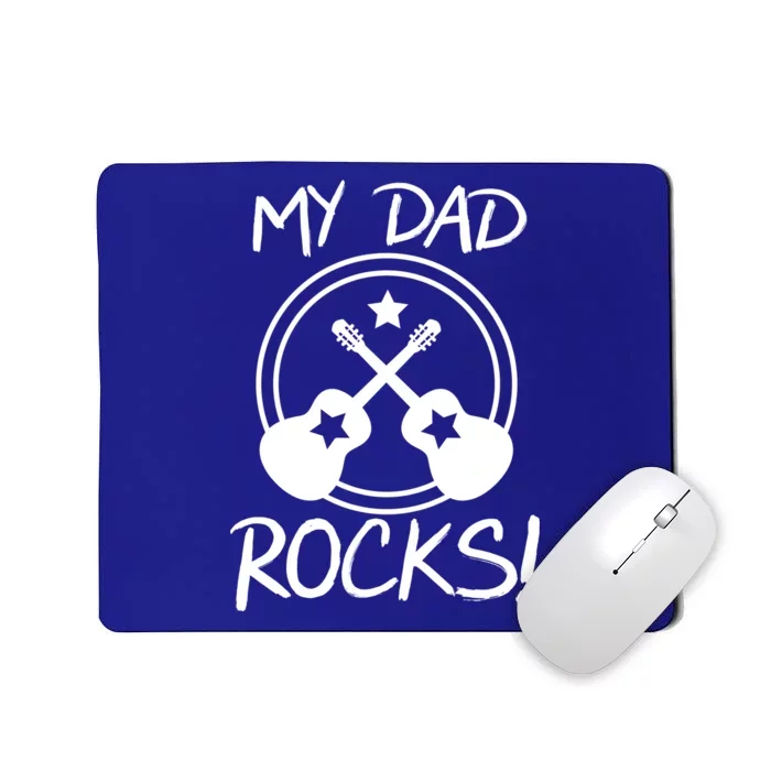 My Dad Rocks Mousepad