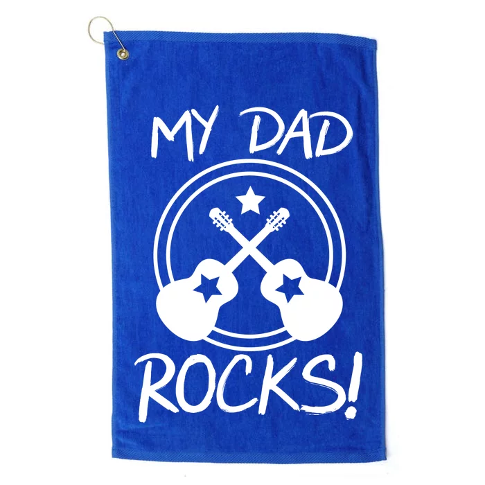 My Dad Rocks Platinum Collection Golf Towel