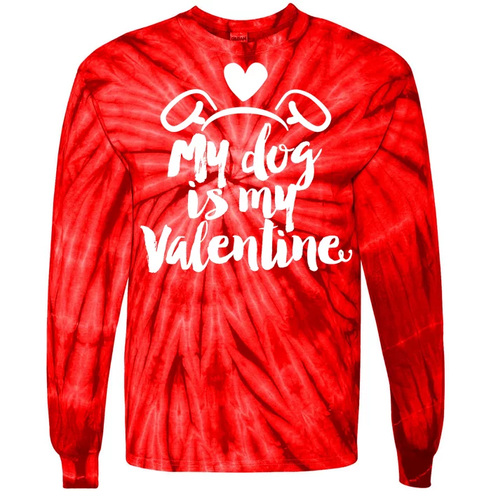 My Dog Is My Valentine Cute Tie-Dye Long Sleeve Shirt