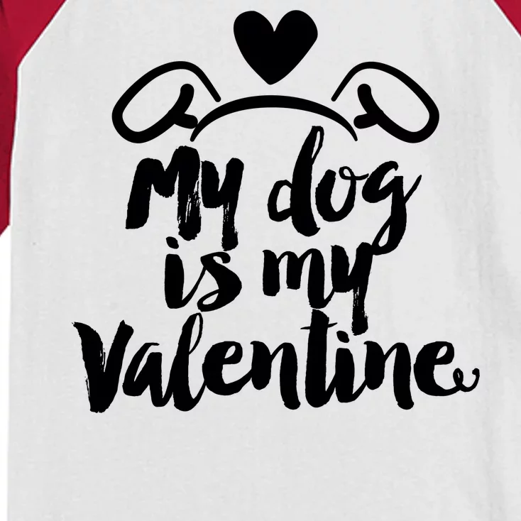 My Dog Is My Valentine Cute Kids Colorblock Raglan Jersey