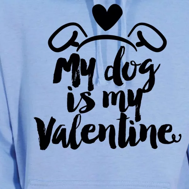 My Dog Is My Valentine Cute Unisex Surf Hoodie