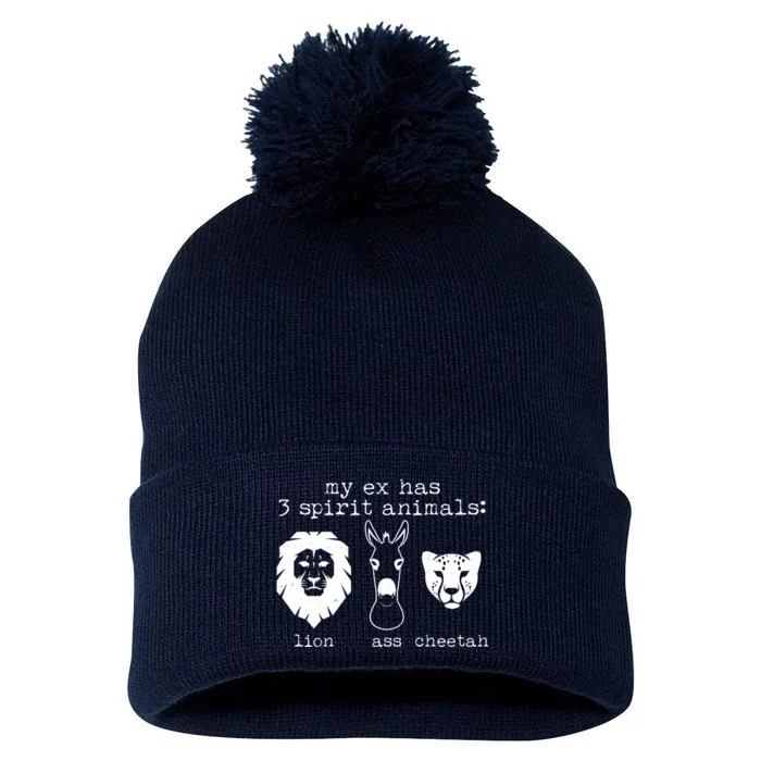 My Ex Has Three Spirit Animals Lion Ass Cheetah Pom Pom 12in Knit Beanie