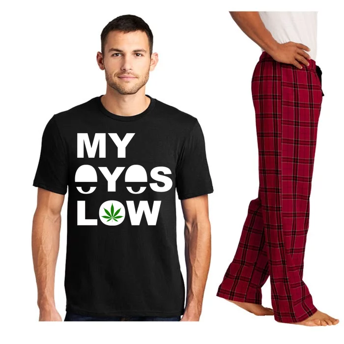 My Eyes Low Smoke Weed High Life Pajama Set