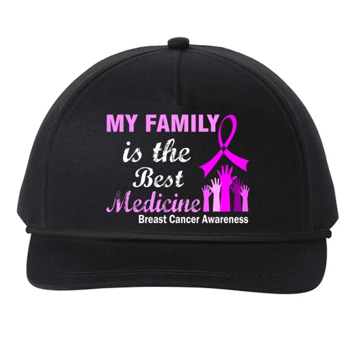 My Family Is The Best Medicine Breast Cancer Awareness Snapback Five-Panel Rope Hat