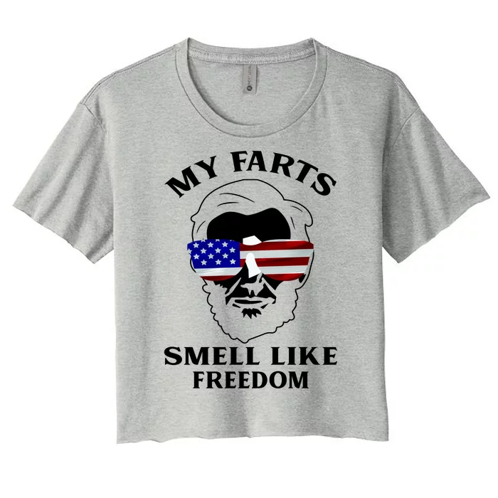 My Farts Smell Like Freedom Abraham Lincoln Women's Crop Top Tee