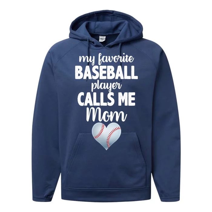 My Favorite Baseball Player Calls Me Mom Performance Fleece Hoodie