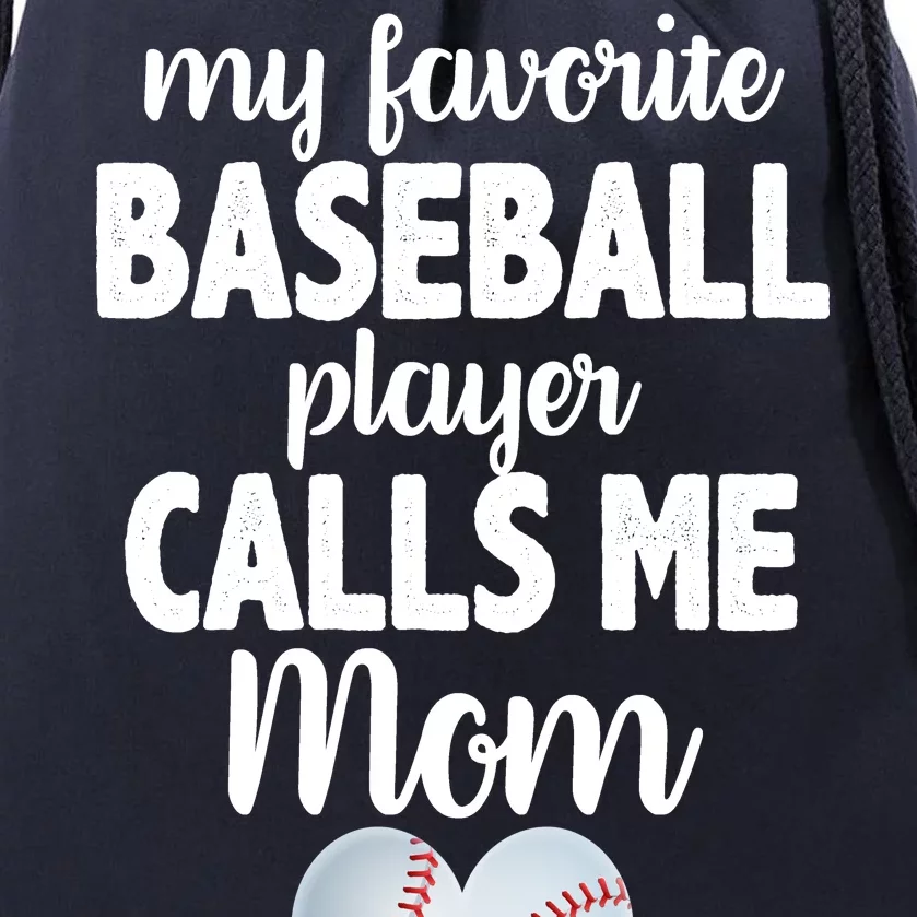 My Favorite Baseball Player Calls Me Mom Drawstring Bag