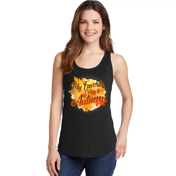 My Favorite Color Is Autumn Ladies Essential Tank