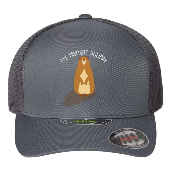 My Favorite Holiday Groundhog Day Flexfit Unipanel Trucker Cap