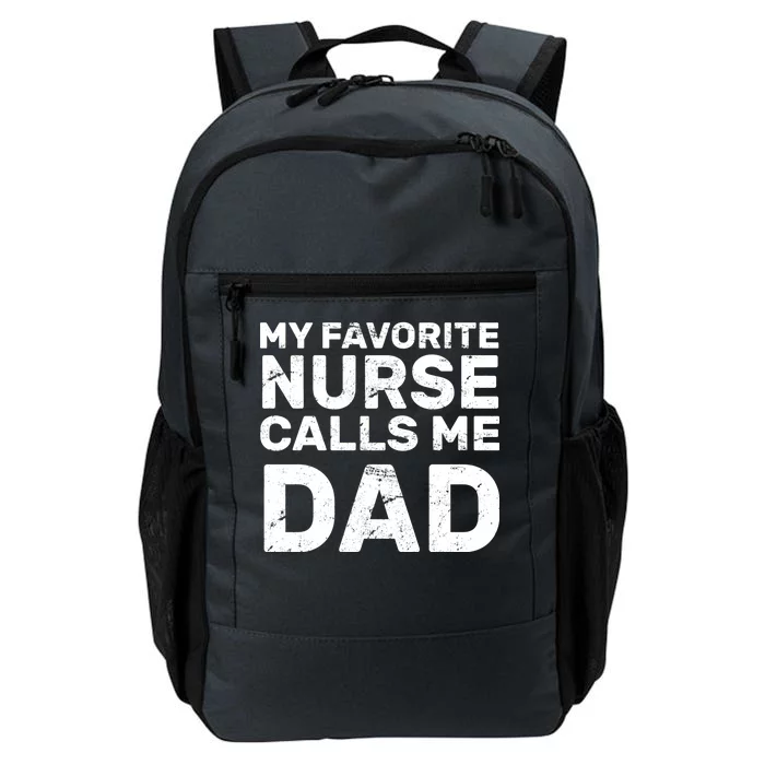 My Favorite Nurse Call Me Dad Daily Commute Backpack