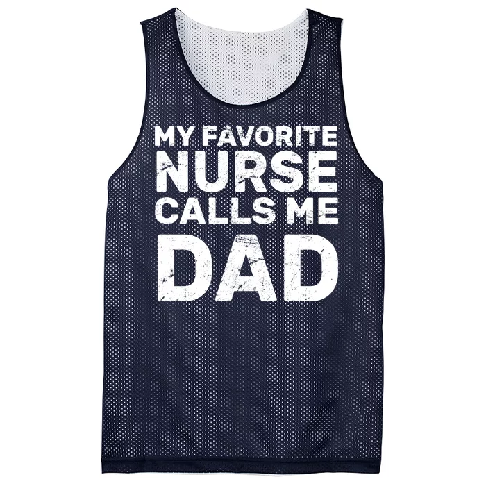 My Favorite Nurse Call Me Dad Mesh Reversible Basketball Jersey Tank