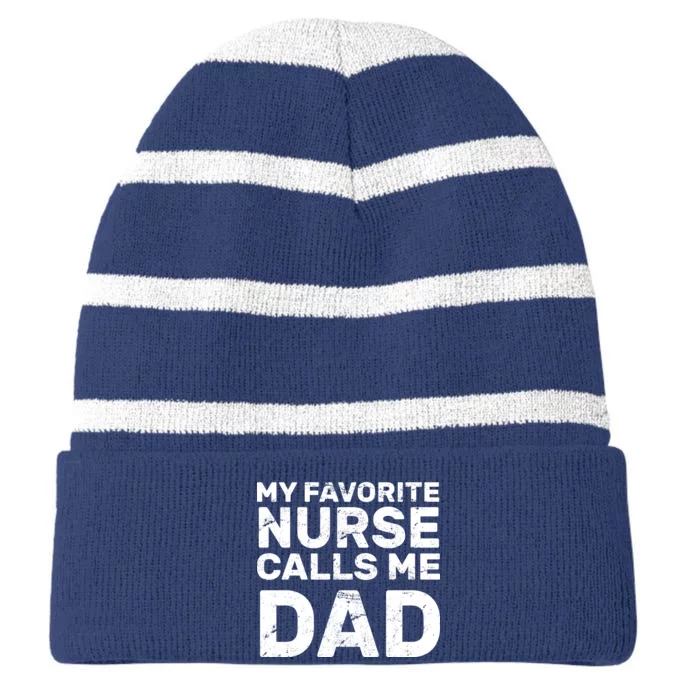 My Favorite Nurse Call Me Dad Striped Beanie with Solid Band