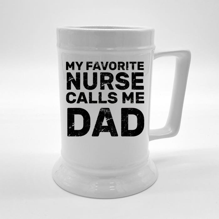 My Favorite Nurse Call Me Dad Front & Back Beer Stein