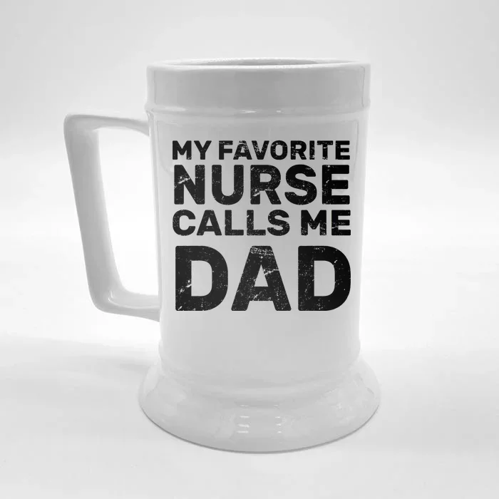 My Favorite Nurse Call Me Dad Front & Back Beer Stein