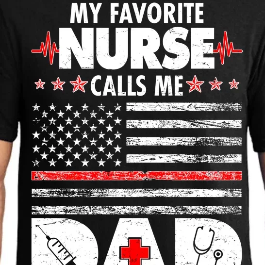 My Favorite Nurse Calls Me Dad Support Frontline Pajama Set