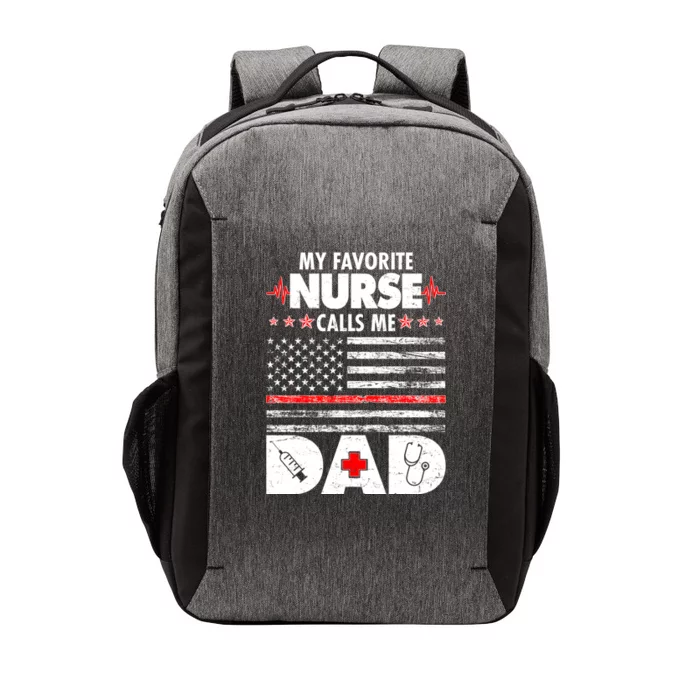 My Favorite Nurse Calls Me Dad Support Frontline Vector Backpack