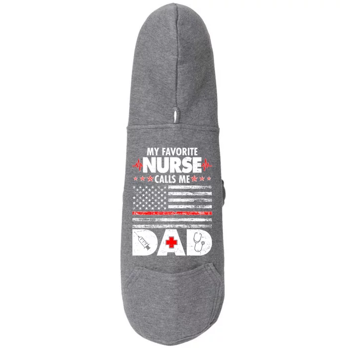 My Favorite Nurse Calls Me Dad Support Frontline Doggie 3-End Fleece Hoodie