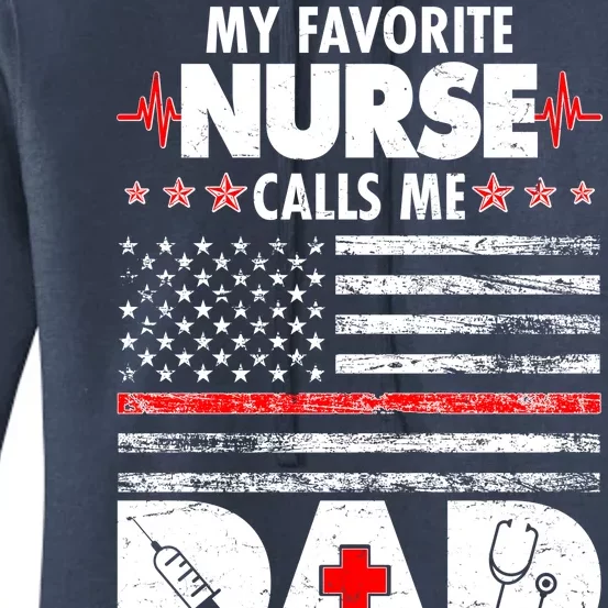 My Favorite Nurse Calls Me Dad Support Frontline Women's Pullover Hoodie