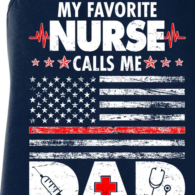 My Favorite Nurse Calls Me Dad Support Frontline Women's Racerback Tank