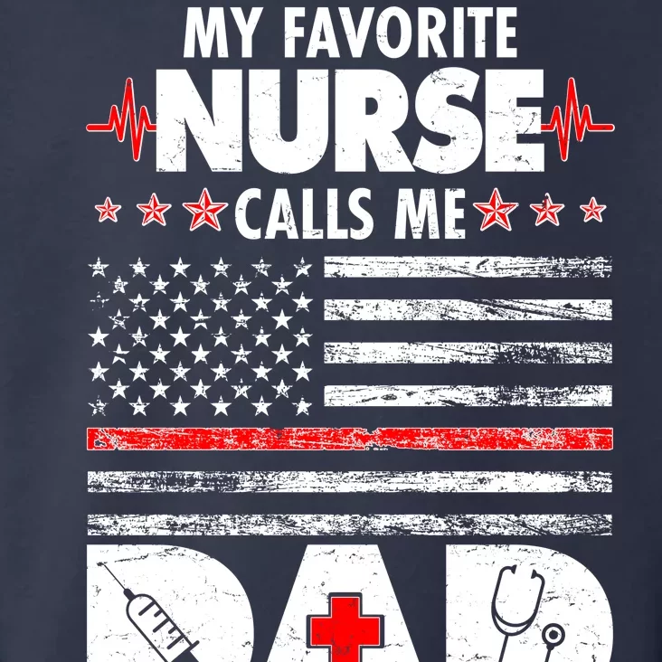 My Favorite Nurse Calls Me Dad Support Frontline Toddler Hoodie