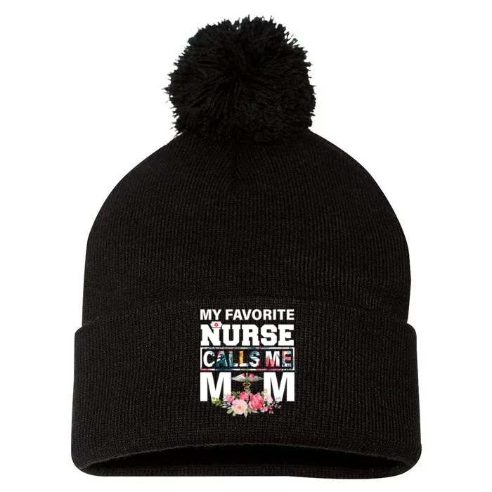 My Favorite Nurse Calls Me Mom Pom Pom 12in Knit Beanie