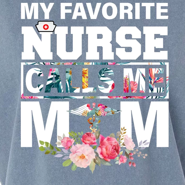 My Favorite Nurse Calls Me Mom Garment-Dyed Women's Muscle Tee