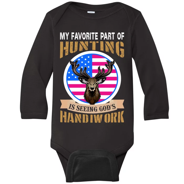 My Favorite Part of Hunting is Seeing God's Handiwork Baby Long Sleeve Bodysuit