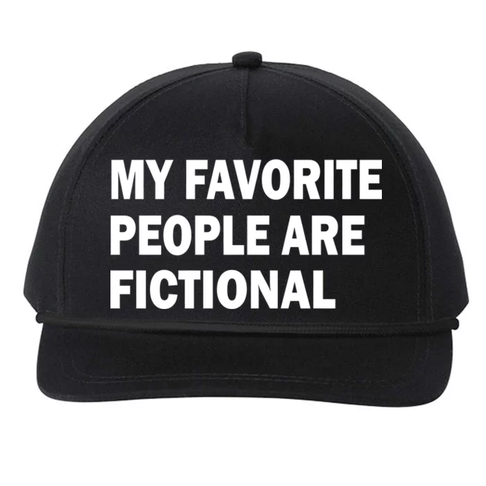 My Favorite People Are Fictional Snapback Five-Panel Rope Hat