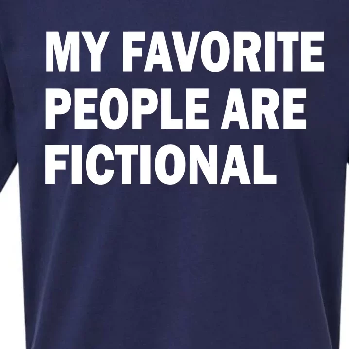 My Favorite People Are Fictional Sueded Cloud Jersey T-Shirt