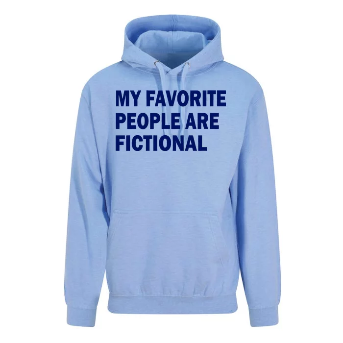 My Favorite People Are Fictional Unisex Surf Hoodie