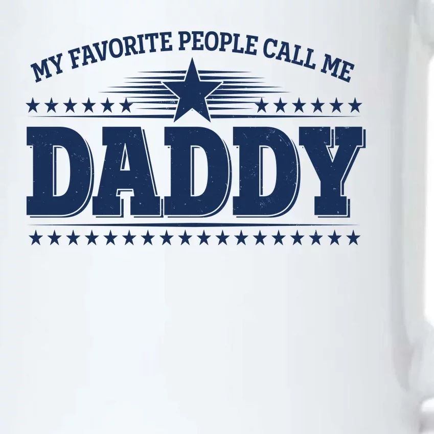 My Favorite People Call Me Daddy Father Dad Black Color Changing Mug