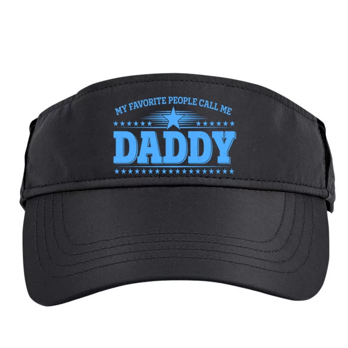 My Favorite People Call Me Daddy Father Dad Adult Drive Performance Visor