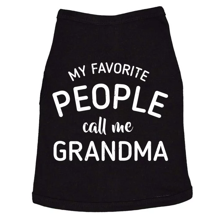 My Favorite People Call Me Grandma Doggie Tank