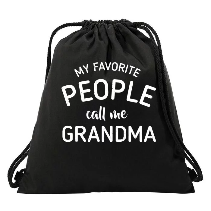 My Favorite People Call Me Grandma Drawstring Bag