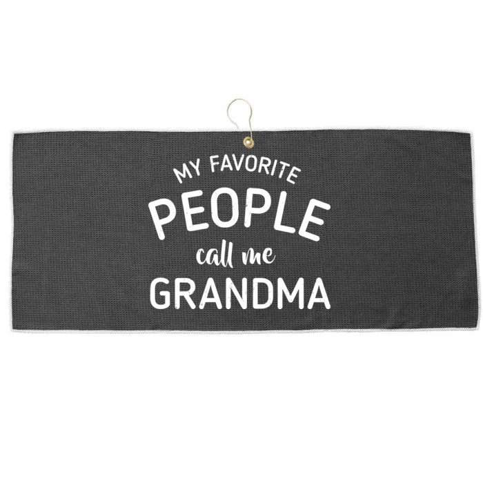 My Favorite People Call Me Grandma Large Microfiber Waffle Golf Towel