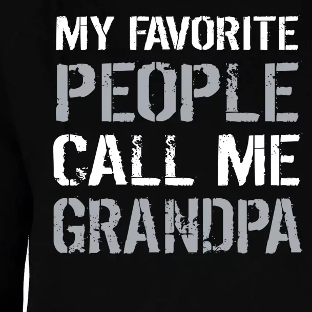 My Favorite People Call Me Grandpa Womens Funnel Neck Pullover Hood