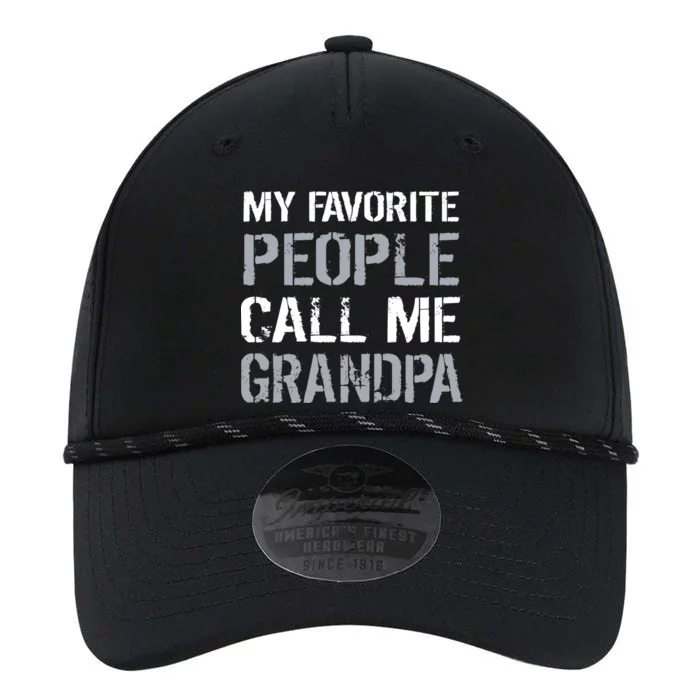 My Favorite People Call Me Grandpa Performance The Dyno Cap