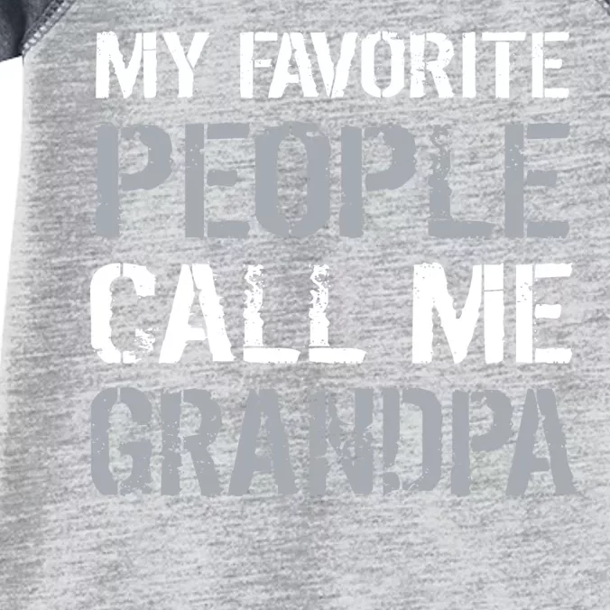 My Favorite People Call Me Grandpa Infant Baby Jersey Bodysuit