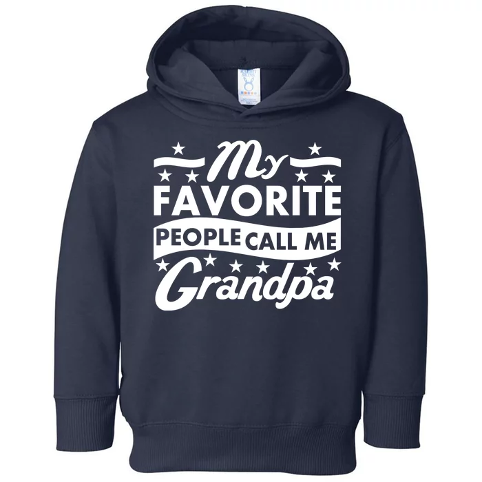 My Favorite People Call Me Grandpa Father's Day Toddler Hoodie