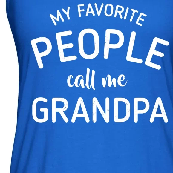 My Favorite People Call Me Grandpa Funny Ladies Essential Flowy Tank