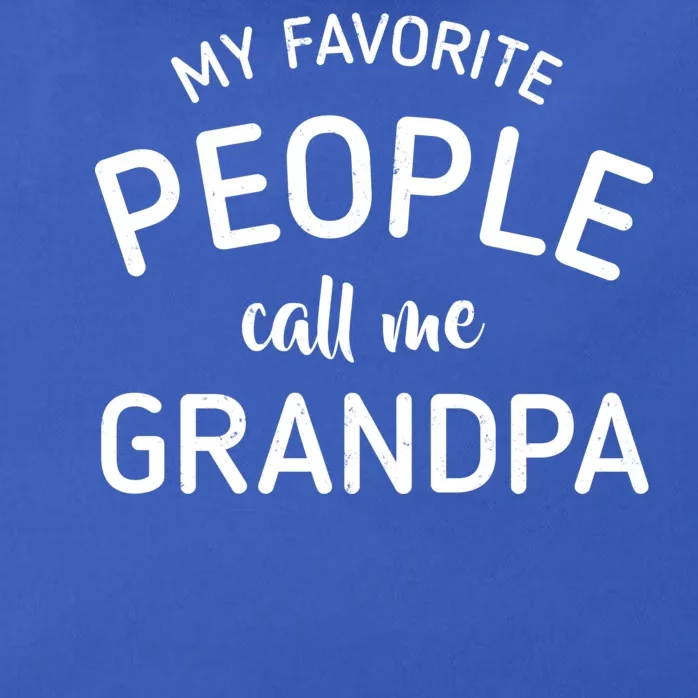 My Favorite People Call Me Grandpa Funny Zip Tote Bag