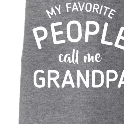 My Favorite People Call Me Grandpa Funny Doggie 3-End Fleece Hoodie