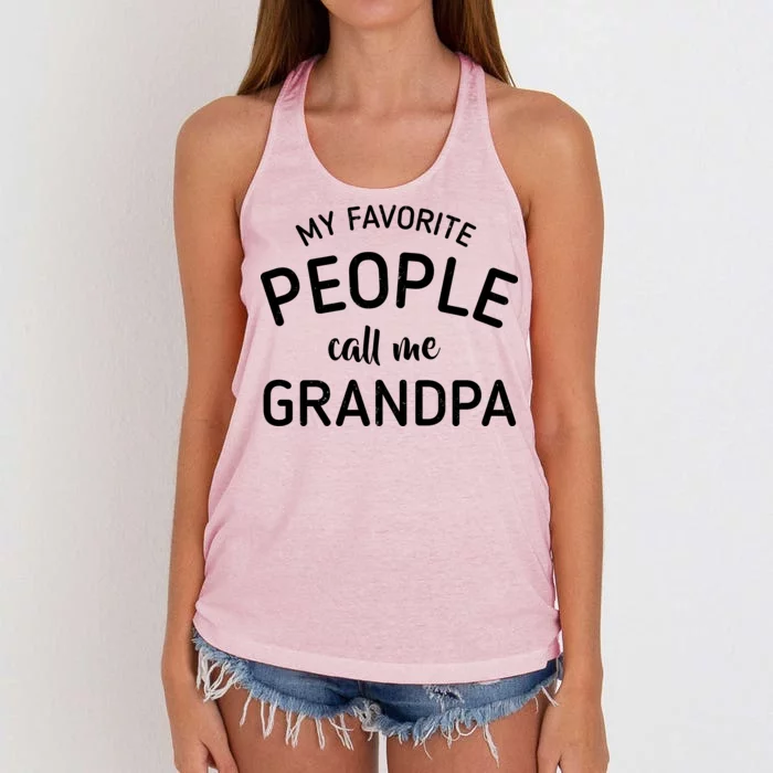 My Favorite People Call Me Grandpa Funny Women's Knotted Racerback Tank