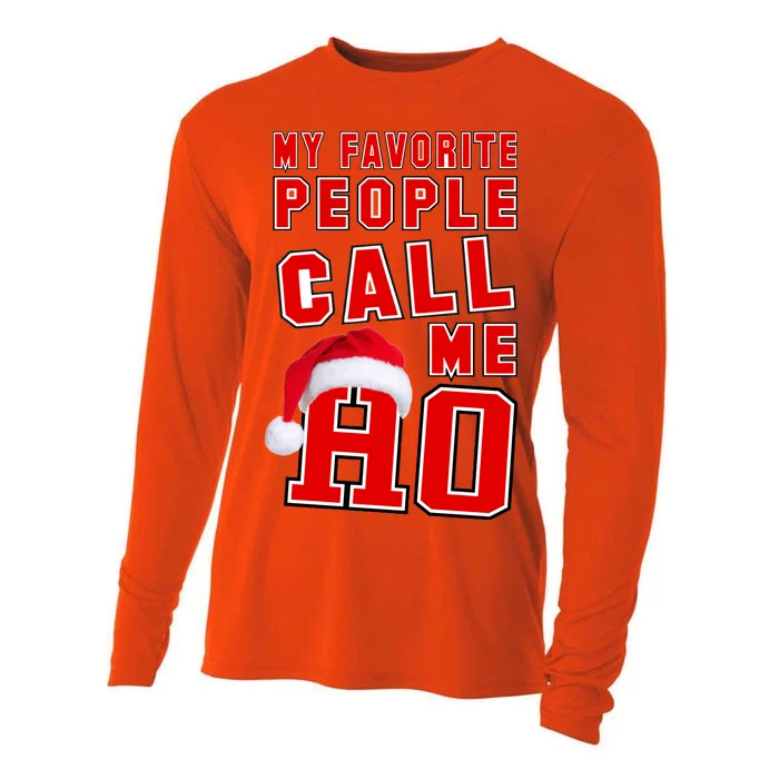 My Favorite People Call Me Ho Christmas Santa Claus Cooling Performance Long Sleeve Crew