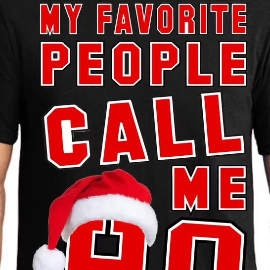 My Favorite People Call Me Ho Christmas Santa Claus Pajama Set