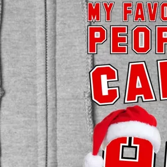 My Favorite People Call Me Ho Christmas Santa Claus Full Zip Hoodie