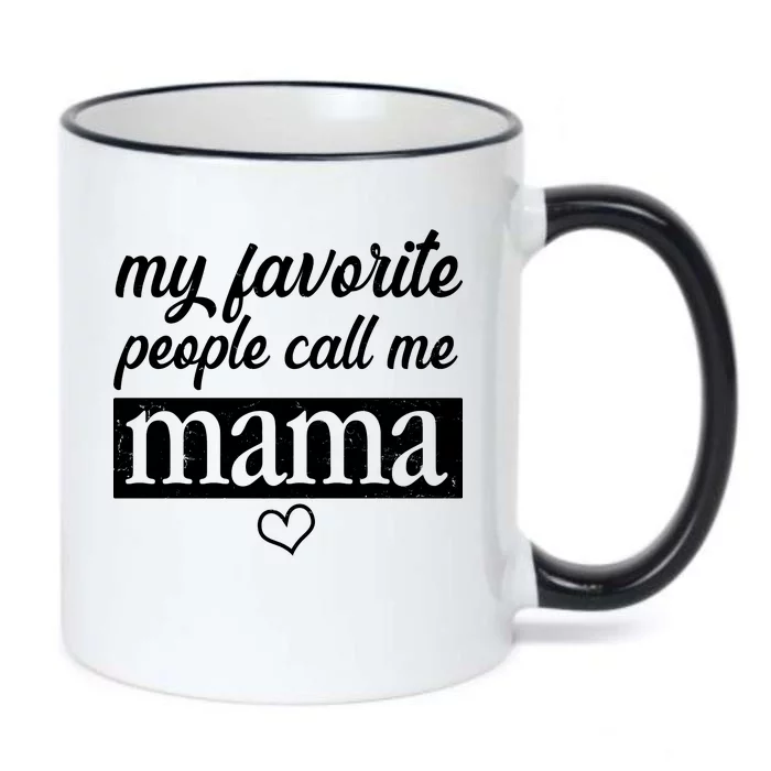 My Favorite People Call Me Mama Black Color Changing Mug