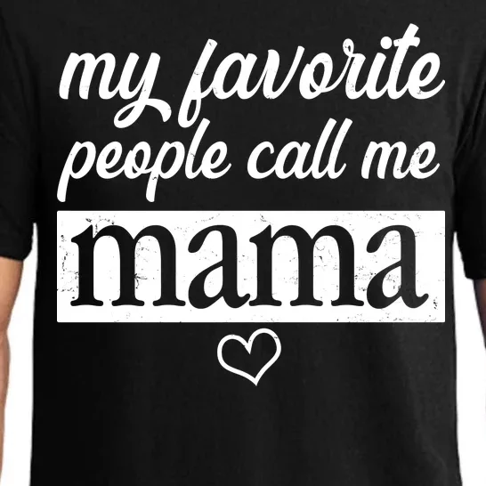 My Favorite People Call Me Mama Pajama Set