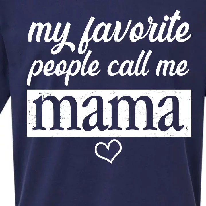 My Favorite People Call Me Mama Sueded Cloud Jersey T-Shirt